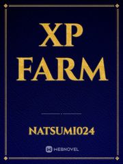 Xp Farm Ten Novel