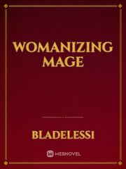 Womanizing mage Beautiful Mistake Novel