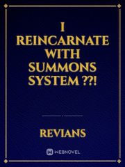 I Reincarnate With Summons System ??! R18 Novel