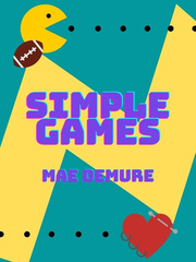 Simple Games The Games We Play Novel