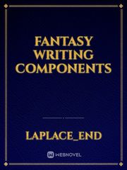 Fantasy Writing Components Just Add Magic Novel