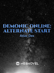 Demonic Online: Alternate Start We Novel