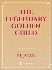 The Legendary Golden Child Masou Gakuen Hxh Novel