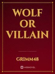 Wolf or Villain Maleficent Novel