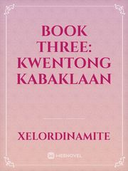 Book Three: Kwentong Kabaklaan Gay Fiction Novel