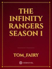 The Infinity Rangers season 1