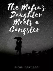 Mafia's Daughter Meets a Gangster