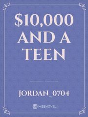 $10,000 and a teen Book