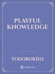 playful knowledge Bdsm Novel