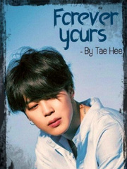Forever Yours [Jimin ff, Book1] Book