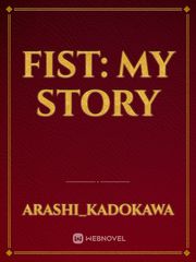 Fist: My Story Book