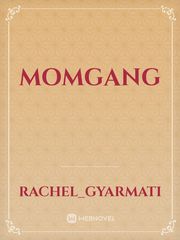 MomGang Opal Novel