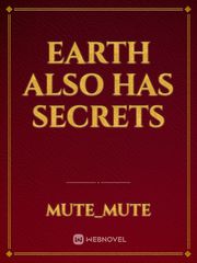 Earth Also Has Secrets Winter Novel