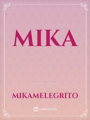 Mika Mika Novel