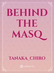 Behind the masq Book