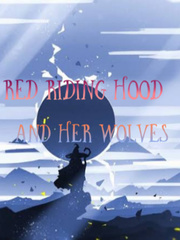 THE 
RED RIDING HOOD AND HER WOLVES Book