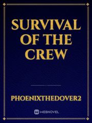 Survival of the crew Book