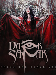 Behind the Black Veil: Volume One of Dark Sarah Chronicles Fall Novel