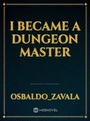 I became a dungeon master Book