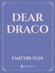Dear Draco Draco Novel