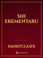 Shi Erementaru Best Survival Novel