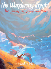 The Wandering Knight: the journey of young wanderer Book