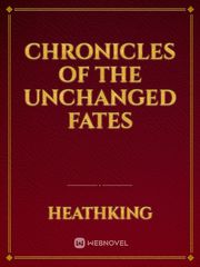 Chronicles of the Unchanged Fates Servant Of Evil Novel