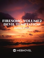 FireSong Volume2 Devil Temptation Light Hearted Novel
