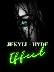 Jekyll-Hyde Effect Jekyll And Hyde Novel