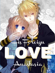 His Foreign Love Anastasia Book