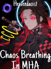 Chaos Breathing in MHA Villain Novel