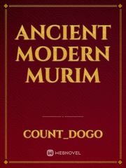 Ancient Modern Murim Teenage Novel