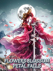 Flowers bloom, Petals fall Crown Novel