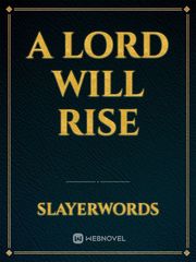 A Lord Will rise Book