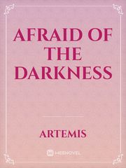 Afraid Of The Darkness Book