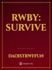 RWBY: Survive