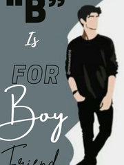 “B” Is For Boyfriend | √ Book