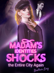 Madam’s Identities Shocks the Entire City Again Book