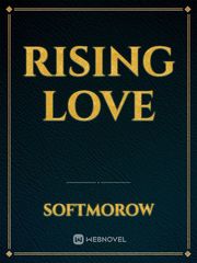 rising love