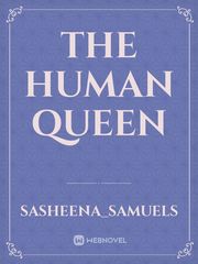 The Human Queen Detention Novel