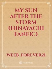 My Sun After The Storm (HinaYachi fanfic) Haikyuu Novel
