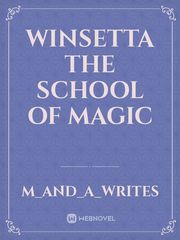 winsetta the school of magic Voice Novel