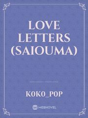 Love Letters (Saiouma) Welcome To Demon School Iruma Kun Novel
