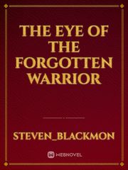 The Eye of the Forgotten Warrior Book