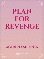 Plan for Revenge