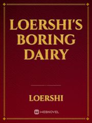 Loershi's Boring Dairy Korean Manhwa Novel
