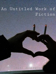 An Untitled Work of Fiction