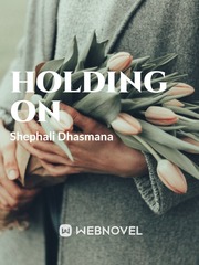 HOLDING ON Book