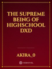 The supreme being of highschool dxd Tensei Slime Novel