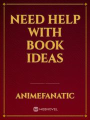 Need Help with Book Ideas Uq Holder Novel